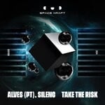 cover: ALVES (PT)|Silenc - Take The Risk