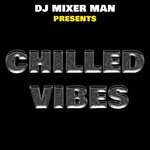 cover: DJ Mixer Man - Chilled Vibes