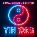 cover: RIPARI & CRAVALI|Luke Tod - Yin / Yang