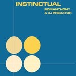 cover: DJ Predator|Romanthony - Instinctual