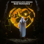 cover: Nia Mousai|R3SPAWN - Bad Romance