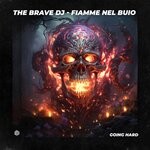 cover: The Brave DJ - Fiamme Nel Buio