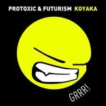 cover: Futurism|Protoxic - Koyaka