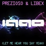 cover: Libex|Prezioso - 1990 (Let Me Hear You Say Yeah)