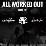 cover: EchoSlim|And Still|Marlo Vashti|Champolaa|XaireVii|Meyekal Coree|Alexander Star|Peter Lange|Frankie Midnight - All Worked Out