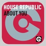 cover: House Republic - About You
