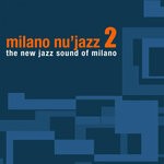 cover: Various - Milano Nu Jazz, Vol 2