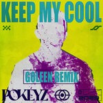cover: Pokeyz - Keep My Cool (Goleen)