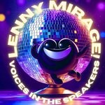 cover: Lenny Mirage - Voices In The Speakers