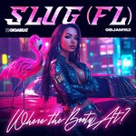 cover: SluG (FL) - Where The Booty At?