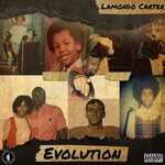 cover: Lamondo Carter - Evolution (Explicit)