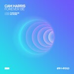 cover: Cam Harris - Forever Be