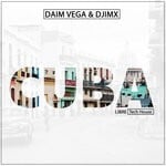 cover: Daim Vega|Djimx - Cuba Libre
