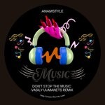 cover: AnAmStyle|Vasily Umanets - Don't Stop The Music