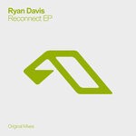 cover: Ryan Davis - Reconnect EP