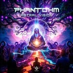 cover: Phantohm - Astral Vision