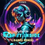 cover: Cloud6 - Keep It Inside (Dance Remix)