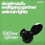 cover: deadmau5|Wolfgang Gartner - Animal Rights