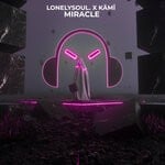 cover: Lonelysoul.|KAMI - Miracle - Techno Remix