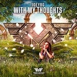 cover: JoeyBG - With My Thoughts