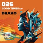 cover: DJ Drako - Good Times