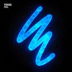 cover: YSNXS - Feel
