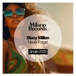 cover: Stacy Millen - Never Forget (Original Mix)