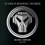 cover: Doc Scott|Rufige Kru - 25 Years Of Metalheadz - Part 9