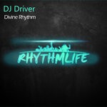 cover: DJ Driver - Divine Rhythm