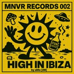 cover: aMo (um) - High In Ibiza