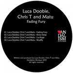 cover: Chris T & Matu|Luca Doobie - Fading Fury
