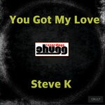 cover: Steve K - You Got My Love