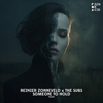 cover: Reinier Zonneveld|The Subs - Someone To Hold (Extended Mix)