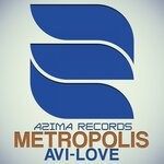 cover: Avi-Love - Metropolis