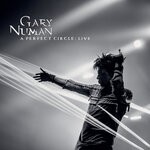 cover: Gary Numan - A Perfect Circle (Live At OVO Arena Wembley)