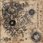 cover: Kebun - Dangerous Mind