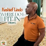 cover: KashieF Lindo - Where Do I Fit In (RMK)