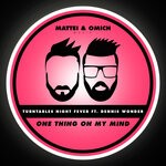 cover: Dennis Wonder|Turntables Night Fever - One Thing On My Mind