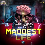 cover: Tielo Lanez|Upstate - Maddest Life