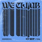 cover: Mikekon - We Climb