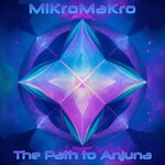 cover: MiKroMaKro - The Path To Anjuna