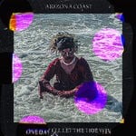 cover: Arizona Coast - One Day I'll Let The Tide Win (Explicit)