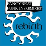 cover: Fancybeat - Funk In Remixes