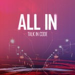 cover: Talk In Code - All In