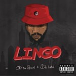 cover: Ben Lethal|DB Tha General|iamJMARS - Lingo (Explicit)