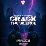 cover: Break The Rules|Jason Payne|MC Da Syndrome - Crack The Silence (Official Pearl Village 2025 Anthem)