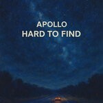 cover: Apollo - Hard To Find
