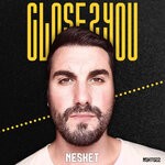 cover: DJ NESKET - CLOSE 2 YOU