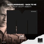 cover: Scott Abbot|Dario Rodriguez - Back To Me (DBN Extended Remix)