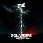cover: Solarbere - Thunderstorm (Original Mix)